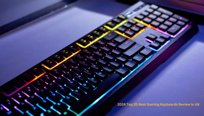 2024 Top 20 Best Gaming Keyboards Review in UK